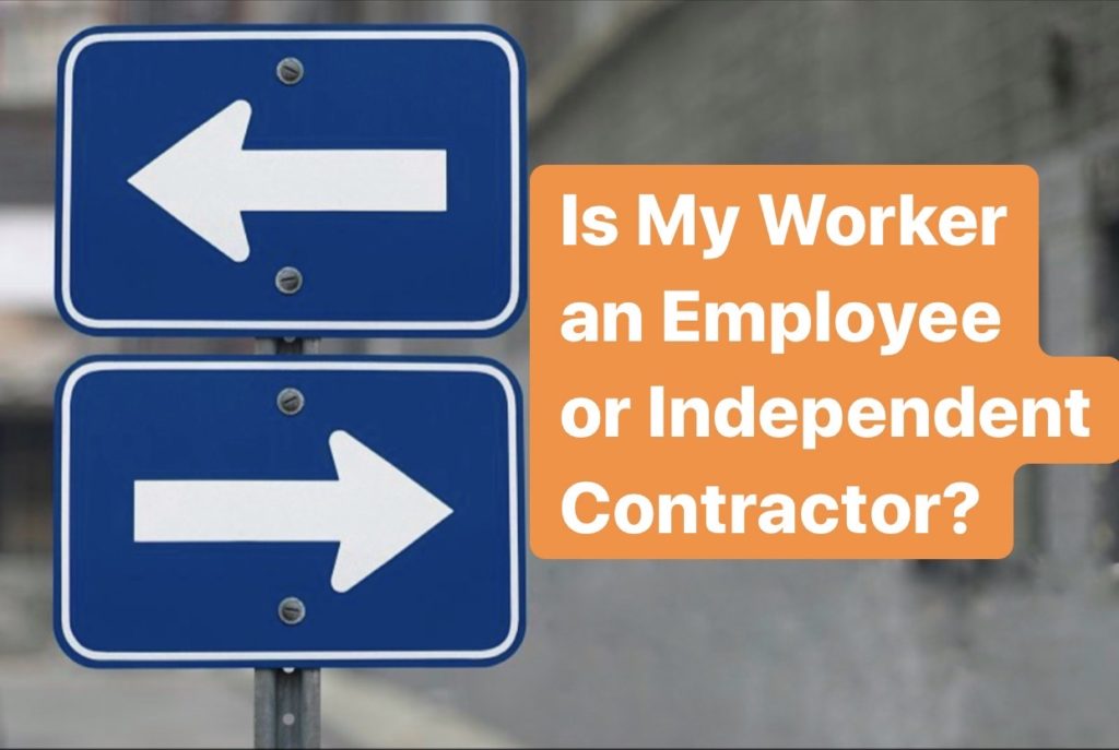 Is my worker an employee or independent contractor?
