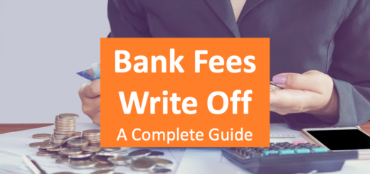 Bank Fees Tax Deduction, A Complete Guide